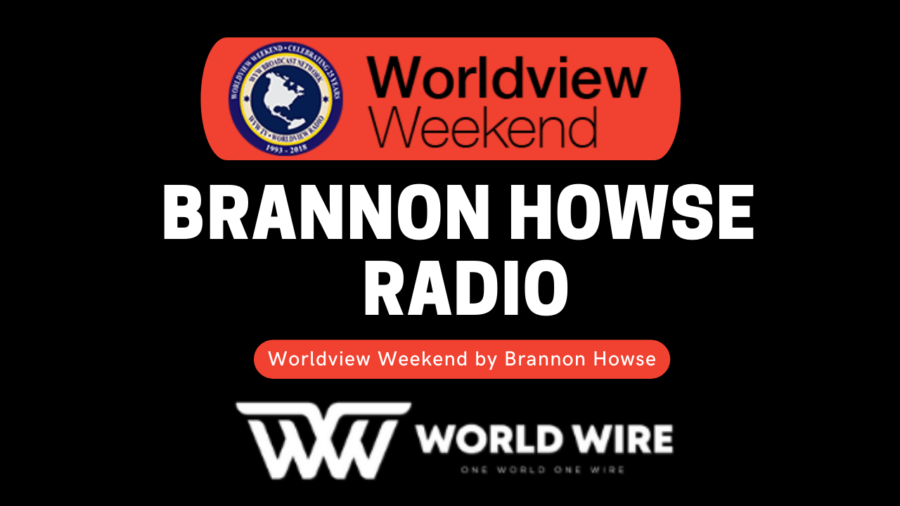 Brannon Howse Radio - Worldview Weekend by Brannon Howse