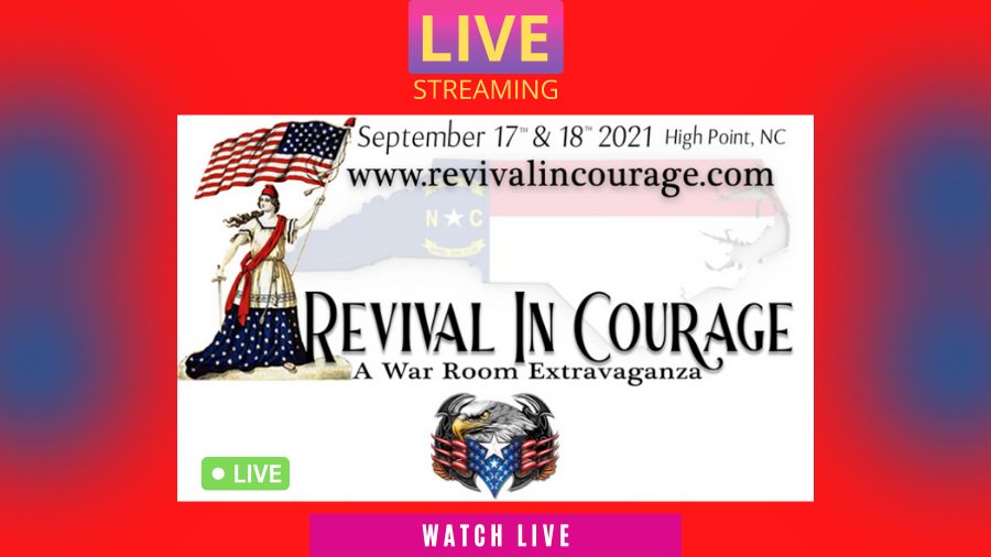 Revival In Courage Live Stream - A War Room Extravaganza Live Stream