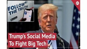 Trump's truth Social to fight big tech