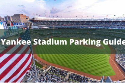 Yankee Stadium Parking Guide