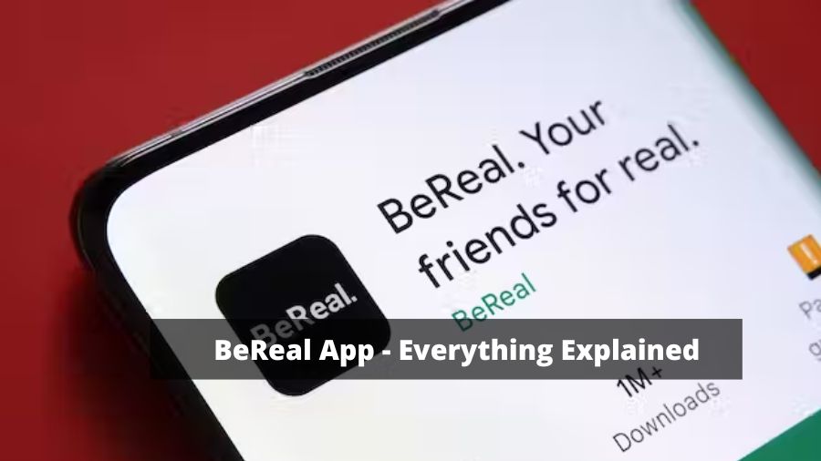 BeReal App - Everything Explained