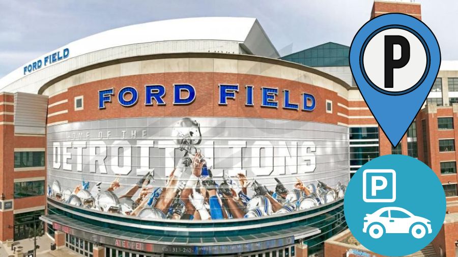 Ford Field Parking Guide