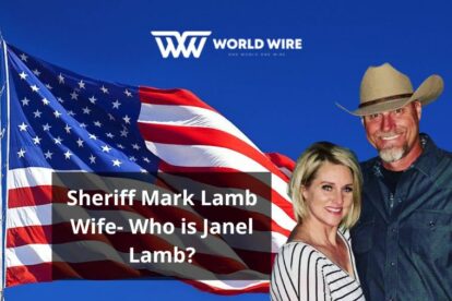 Sheriff Mark Lamb Wife- Who is Janel Lamb?