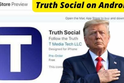 How to download Truth Social on your Android Device