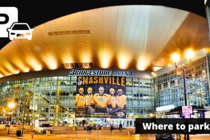 Bridgestone Arena Parking Guide - Tips, Maps, and Deals