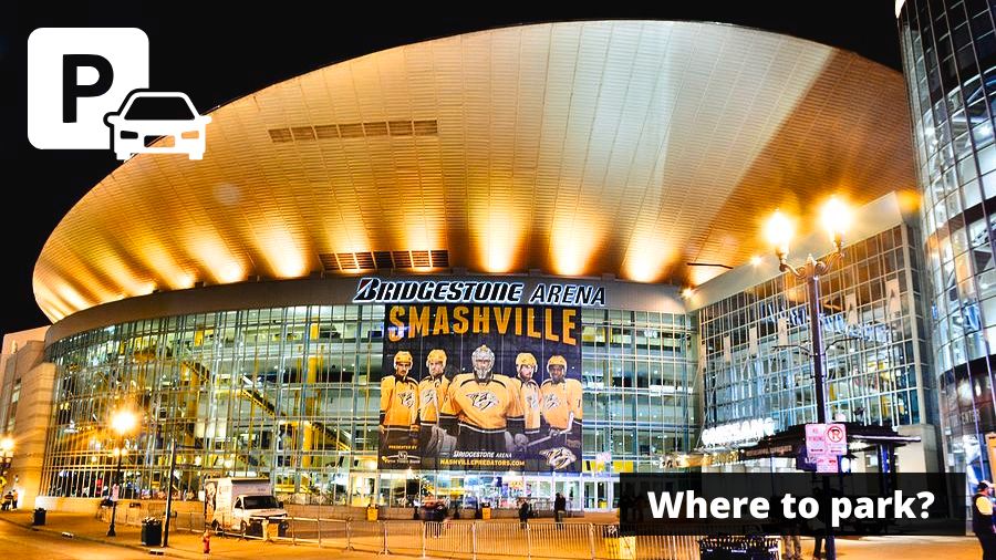 Bridgestone Arena Parking Guide - Tips, Maps, and Deals