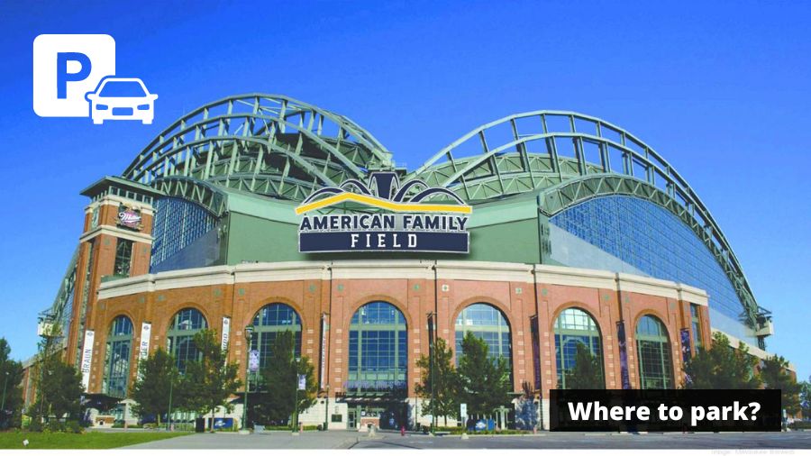 American Family Field Parking Guide - Tips, Map, and Deals