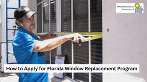 How to Apply for Florida Window Replacement Program