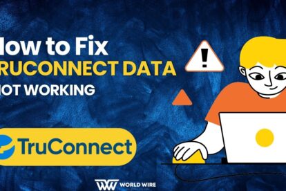 How to Fix TruConnect Data Not Working