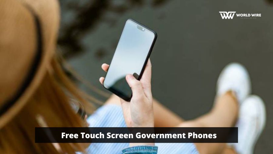 How to Get Free Touch Screen Government Phones