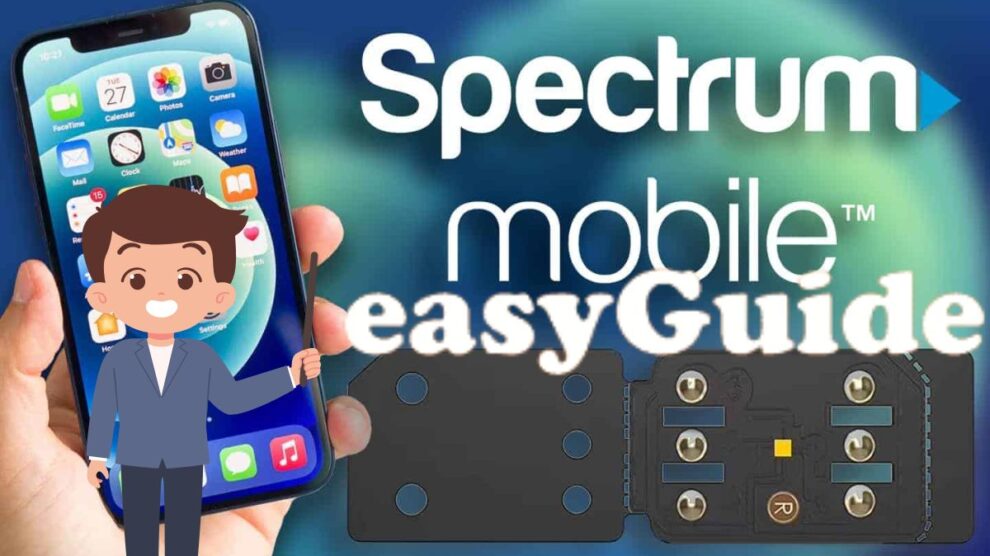 Spectrum SIM Card Activation - Simple Guide