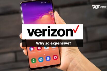 Top 13 Reasons Why Verizon Is So Expensive? Facts