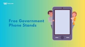 Free Government Phone Stands Near Me 2023