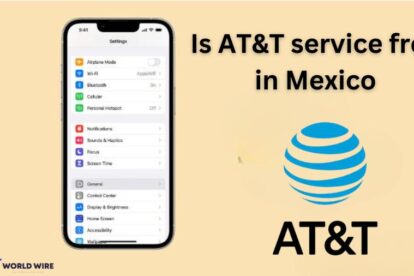 Is AT&T service free in Mexico