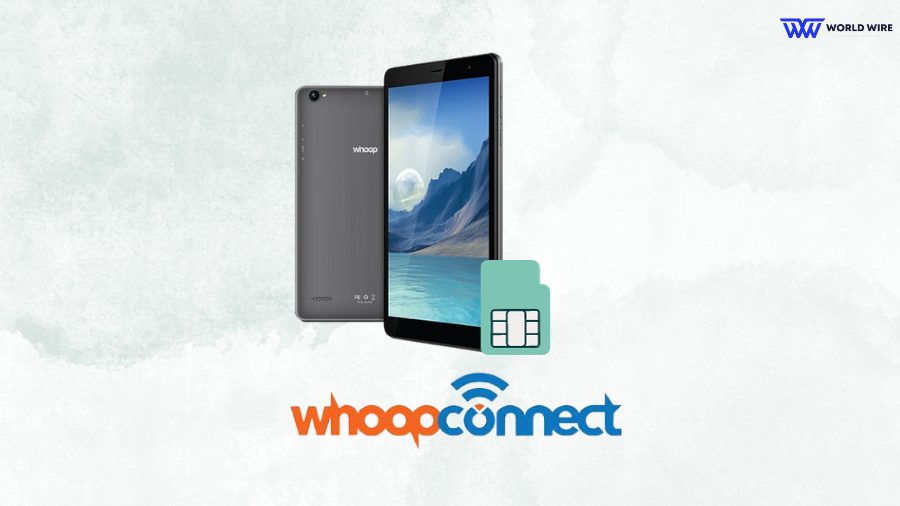 Whoop Connect SIM Card & Tablet Activation