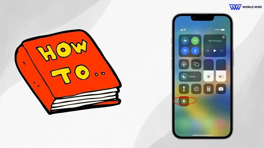 How To Add Screen Recording Button On iPhone