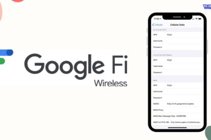 Google Fi APN Settings - Step by Step Configuration