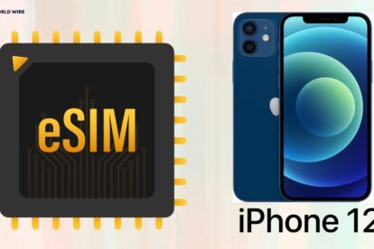 iPhone 12 eSIM - A Complete Setup Guide