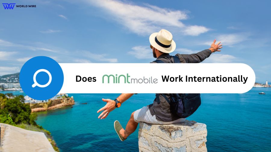 Does Mint Mobile Work Internationally